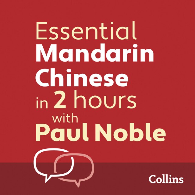 Bogomslag for Essential Mandarin Chinese in 2 hours with Paul Noble