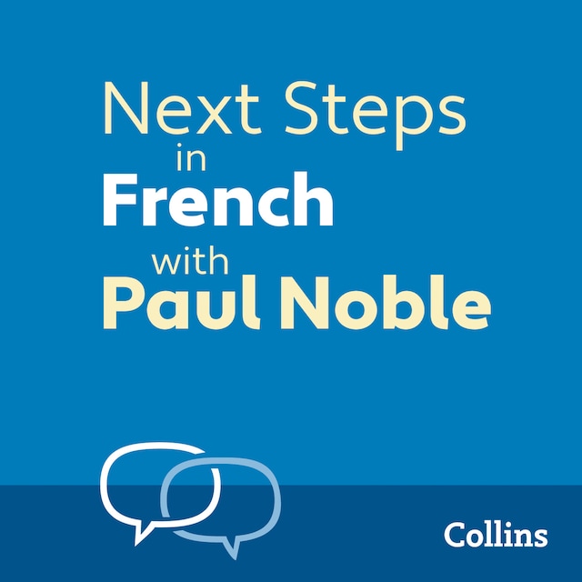 Buchcover für Next Steps in French with Paul Noble for Intermediate Learners – Complete Course