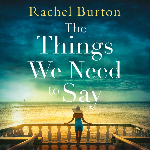 Book cover for The Things We Need to Say