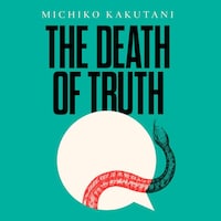 The Death of Truth