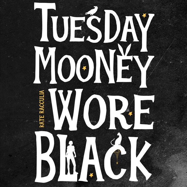 Okładka książki dla Tuesday Mooney Wore Black