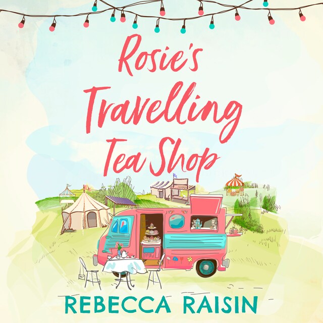 Boekomslag van Rosie’s Travelling Tea Shop