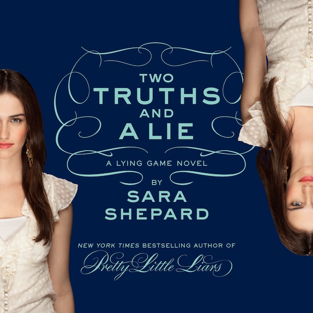 Book cover for Two Truths and a Lie: A Lying Game Novel