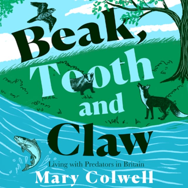 Book cover for Beak, Tooth and Claw
