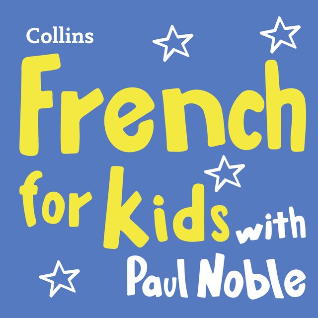 French for Kids with Paul Noble