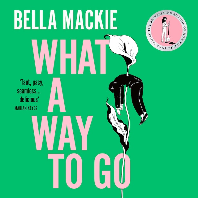 Book cover for What A Way To Go