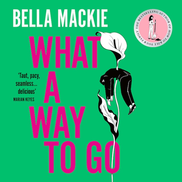 Book cover for What A Way To Go