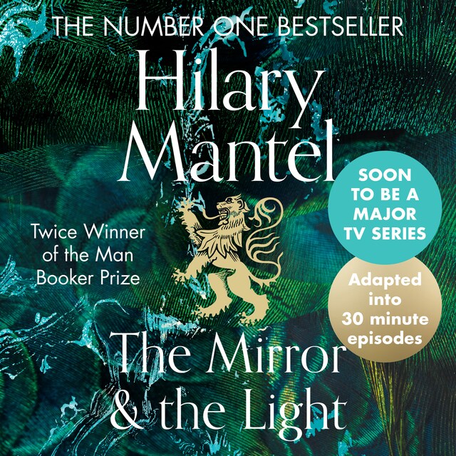 Buchcover für The Mirror and the Light: An Adaptation in 30 Minute Episodes