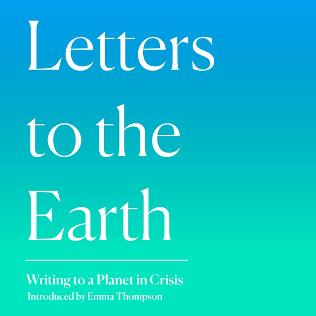 Letters to the Earth