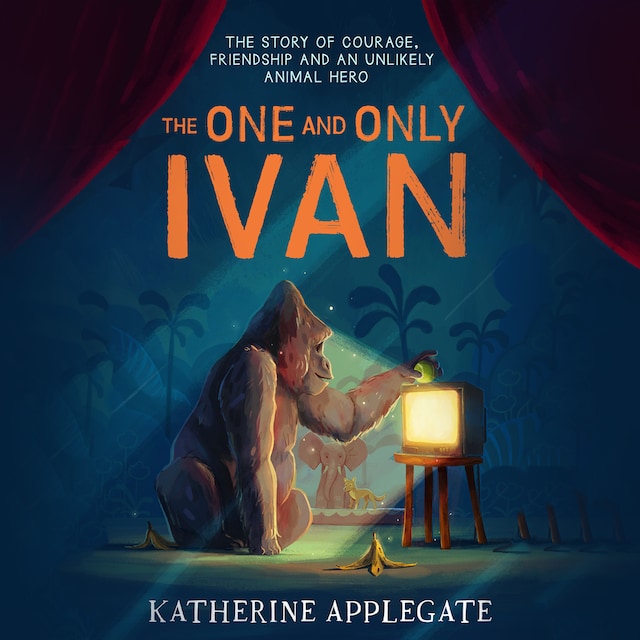Okładka książki dla The One and Only Ivan