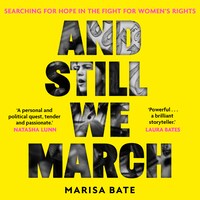 And Still We March