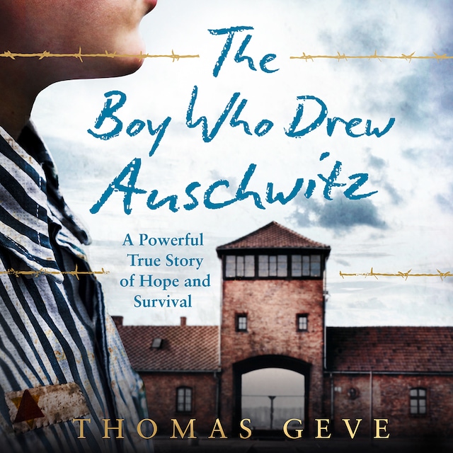 Book cover for The Boy Who Drew Auschwitz