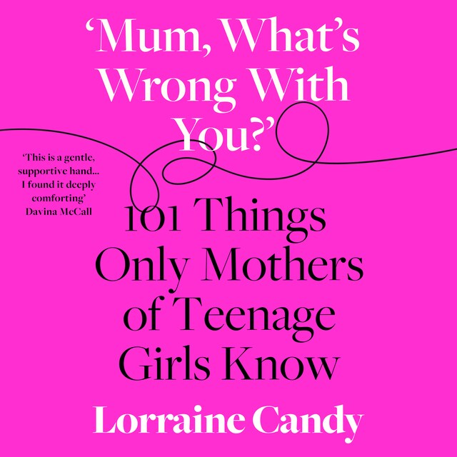 Book cover for ‘Mum, What’s Wrong with You?’