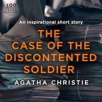 The Case of the Discontented Soldier