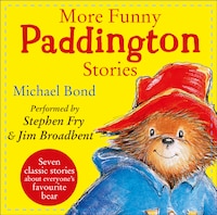 More Funny Paddington Stories