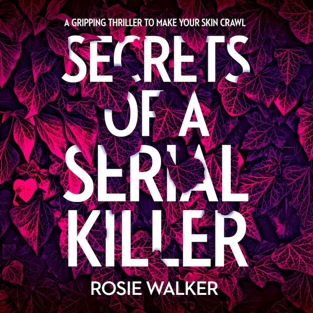 Kirjankansi teokselle Secrets of a Serial Killer