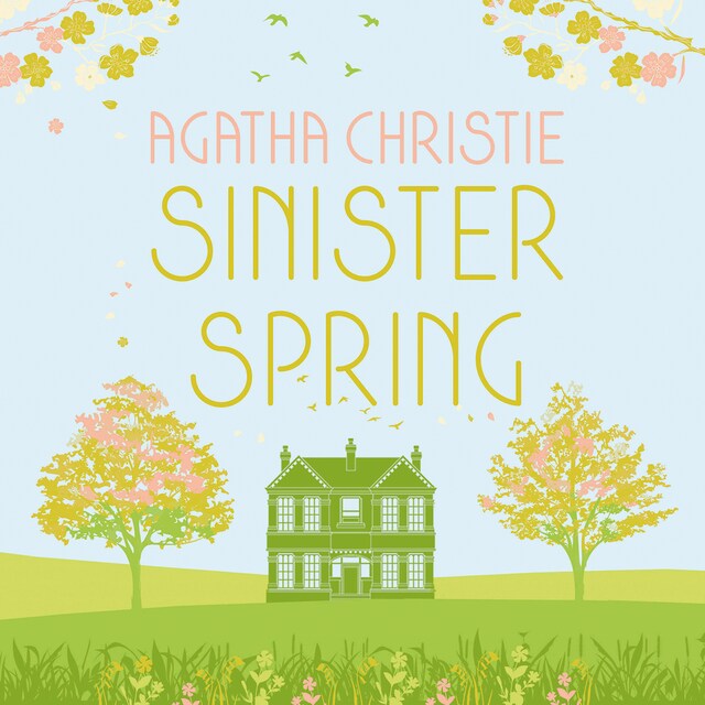 Bogomslag for SINISTER SPRING: Murder and Mystery from the Queen of Crime