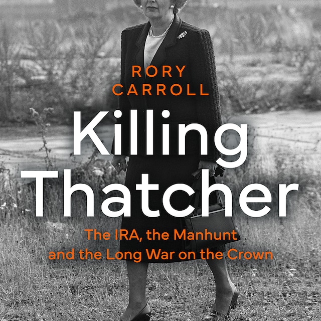 Okładka książki dla Killing Thatcher