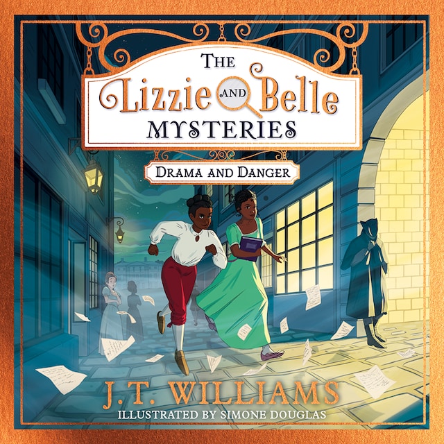 Bokomslag for The Lizzie and Belle Mysteries: Drama and Danger