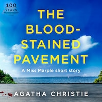 The Blood-Stained Pavement