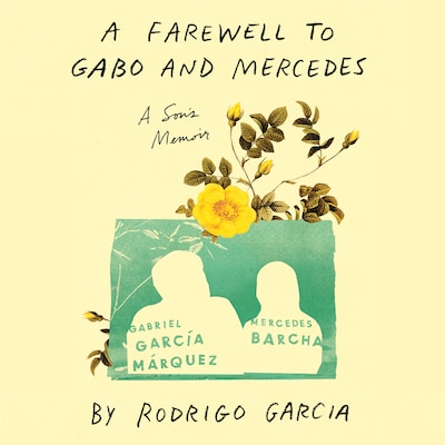 A Farewell to Gabo and Mercedes