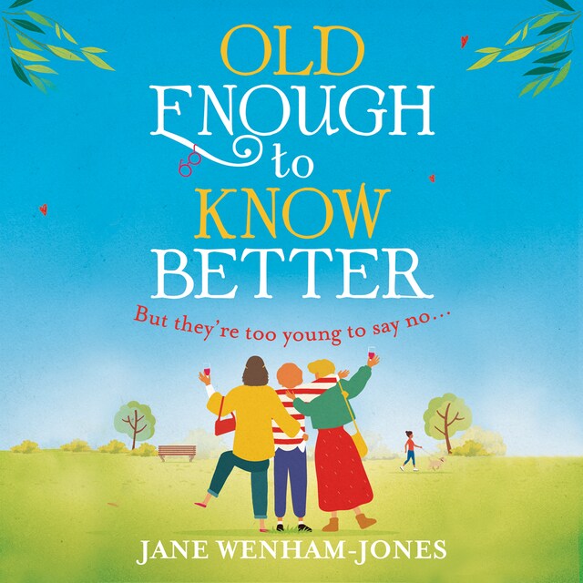 Book cover for Old Enough to Know Better