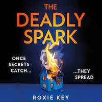 The Deadly Spark