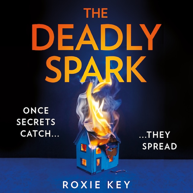 Book cover for The Deadly Spark