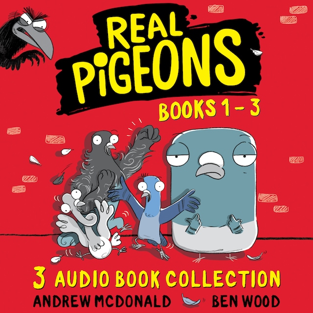 Book cover for Real Pigeons: Audio Books 1 to 3