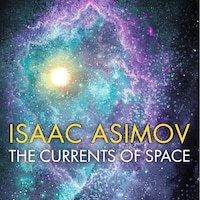 The Currents of Space