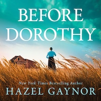 Before Dorothy