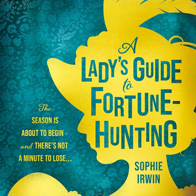 Book cover for A Lady’s Guide to Fortune-Hunting