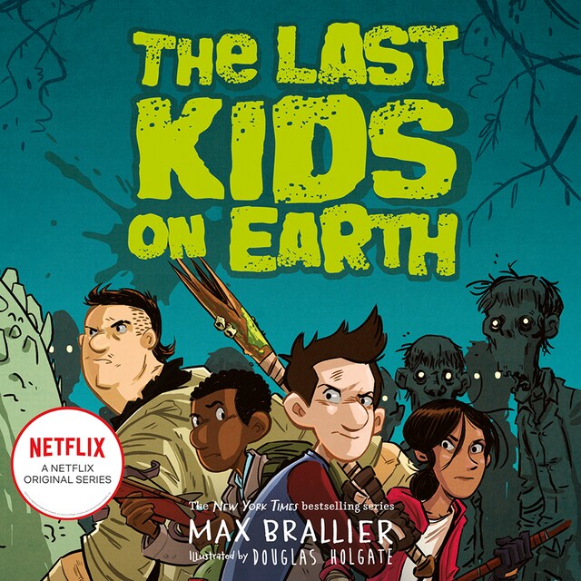 Book cover for The Last Kids on Earth