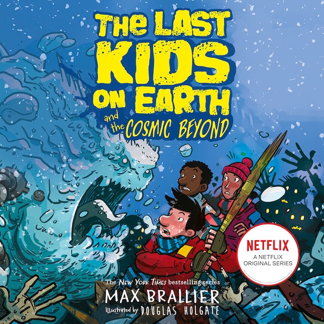 Book cover for The Last Kids on Earth and the Cosmic Beyond