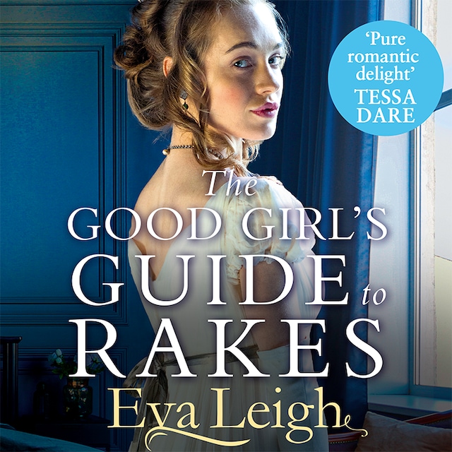 Book cover for The Good Girl’s Guide To Rakes
