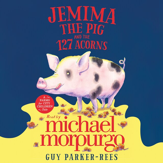 Book cover for Jemima the Pig and the 127 Acorns