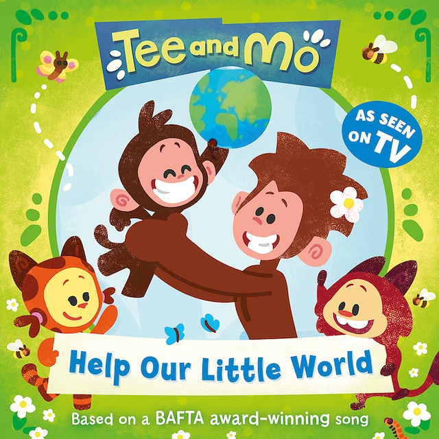 Couverture de livre pour Tee and Mo: Help Our Little World