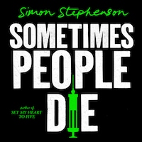 Sometimes People Die