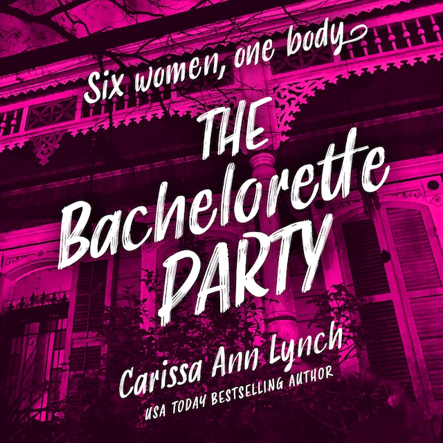Couverture de livre pour The Bachelorette Party