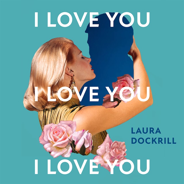 Book cover for I Love You, I Love You, I Love You