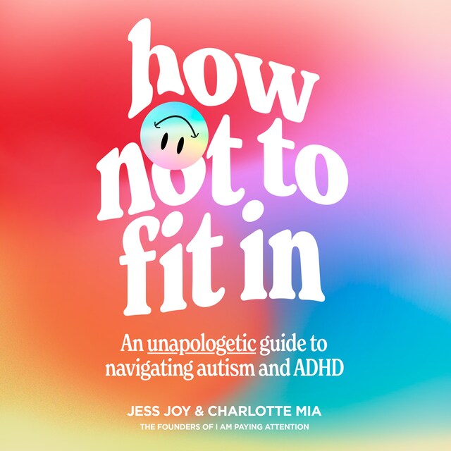 Book cover for How Not to Fit In