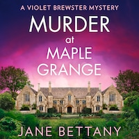 Murder at Maple Grange