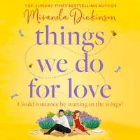 Things We Do for Love