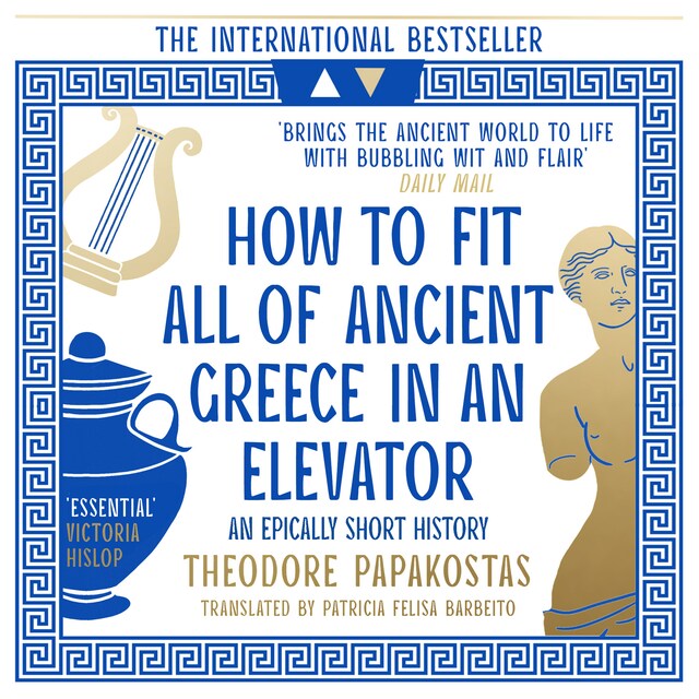 Book cover for How to Fit All of Ancient Greece in an Elevator