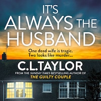 It’s Always the Husband