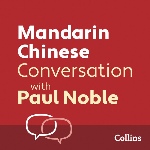 Okładka książki dla Mandarin Chinese Conversation with Paul Noble