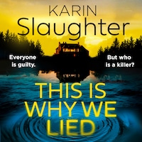 This is Why We Lied