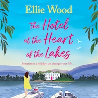 The Hotel at the Heart of the Lakes