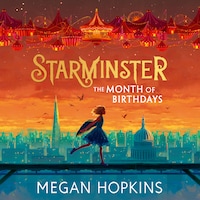 Starminster: The Month of Birthdays