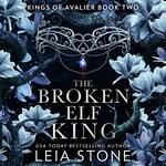 The Broken Elf King